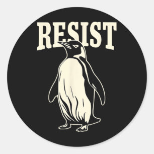 Funny Penguin Resist Penguins Protest Against Tari Classic Round Sticker