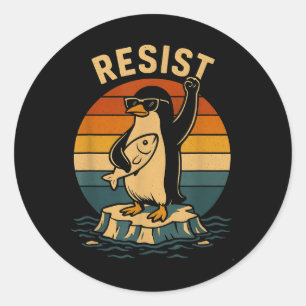Funny Penguin Resist Penguins Protest Against Tari Classic Round Sticker