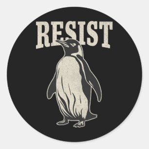 Funny Penguin Resist Penguins Protest Against Tari Classic Round Sticker