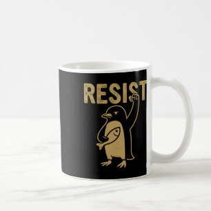 Funny Penguin Resist Penguins Protest Against Tari Coffee Mug
