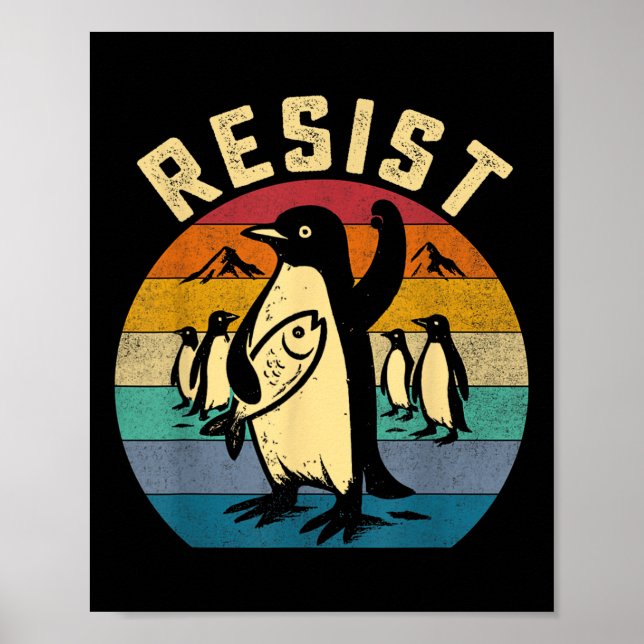 Funny Penguin Resist Penguins Protest Against Tari Poster (Front)