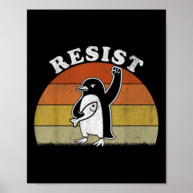 Funny Penguin Resist Penguins Protest Against Tari Poster (Front)