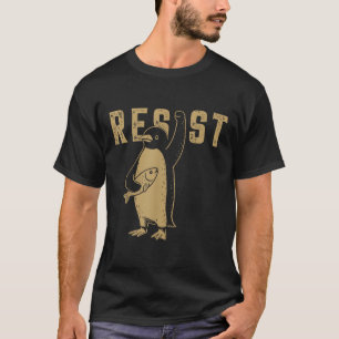 Funny Penguin Resist Penguins Protest Against Tari T-Shirt