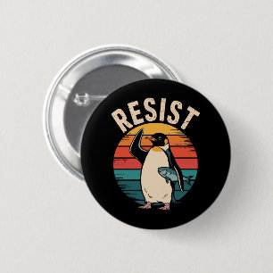 Funny Penguin Resist Protest Against Tariffs  2 Inch Round Button