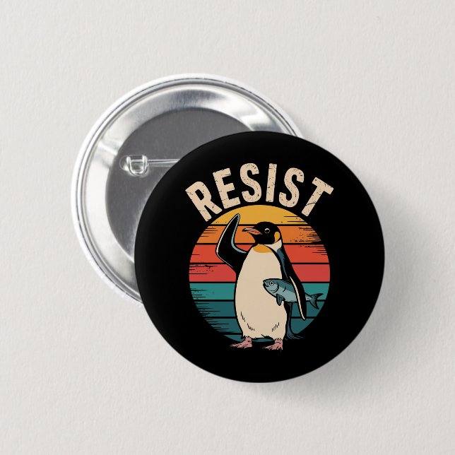 Funny Penguin Resist Protest Against Tariffs  2 Inch Round Button (Front & Back)
