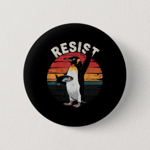Funny Penguin Resist Protest Against Tariffs Humou 2 Inch Round Button