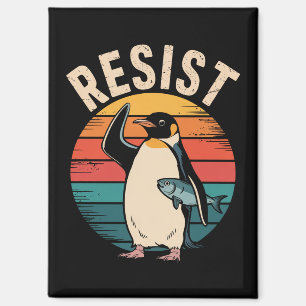 Funny Penguin Resist Protest Against Tariffs  Magnet