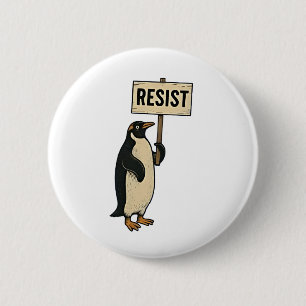 Funny Penguin Resist Protest Against Tarrifs 2 Inch Round Button