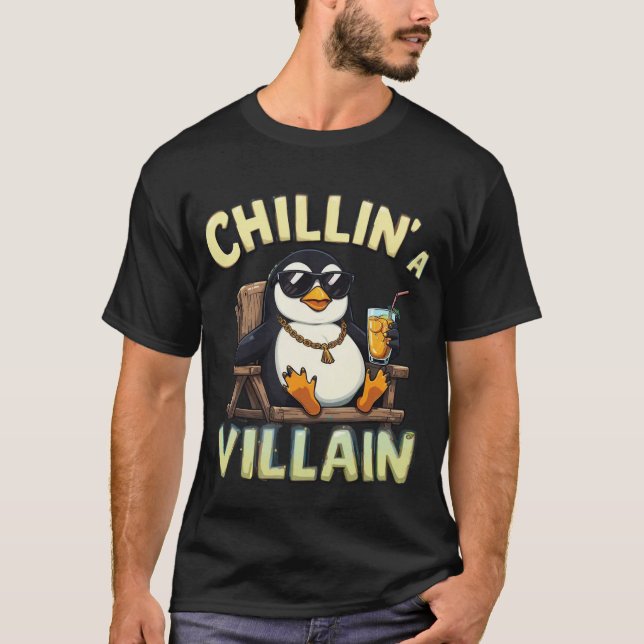 "Funny Penguin T-Shirt – Chillin’ Like a Villain C (Front)