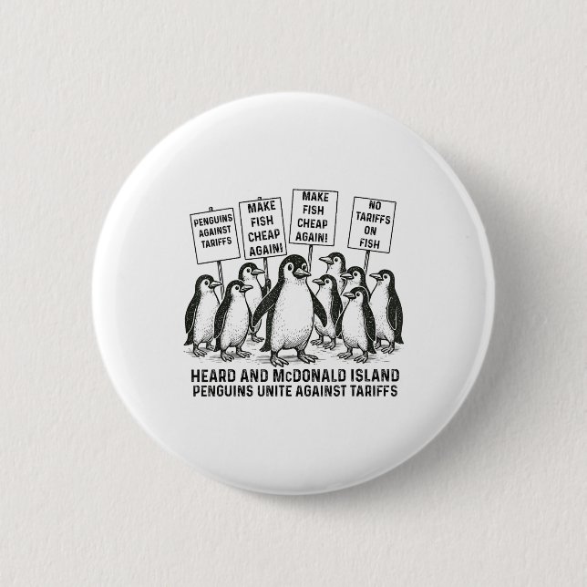 Funny Penguins Against Tariffs Heard Island Pengui 2 Inch Round Button (Front)