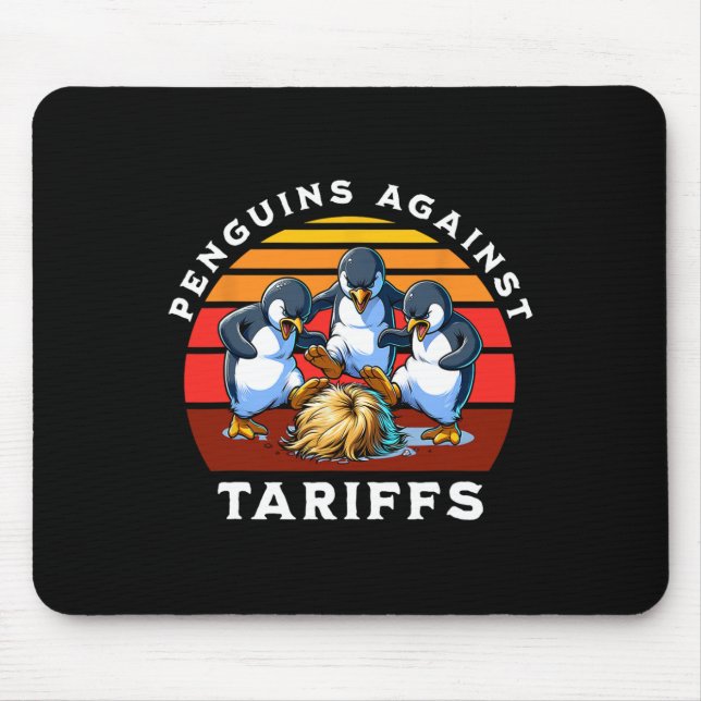 Funny Penguins Against Tariffs Resist Protest Men  Mouse Pad (Front)