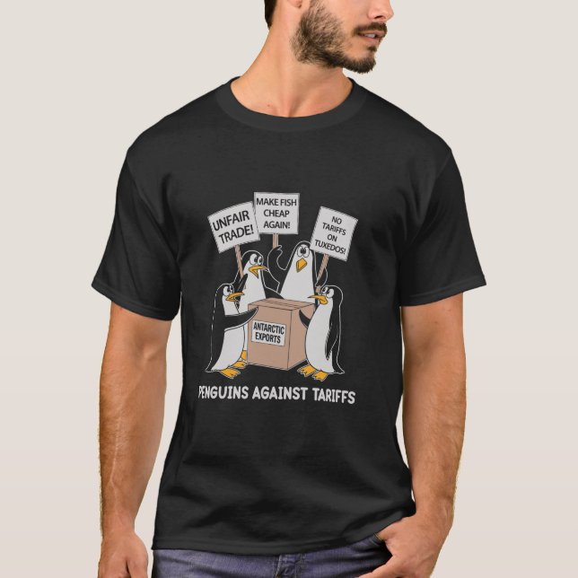 Funny Penguins Protest Against Tariffs T-Shirt (Front)