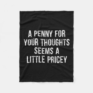 Funny, Penny For Your Thoughts Raglan Baseball Tee Fleece Blanket