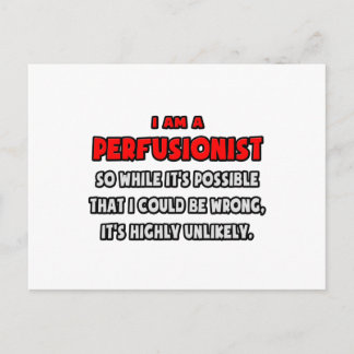 Funny Perfusionist .. Highly Unlikely Postcard