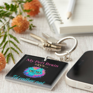 Funny Peri Brain  – I'd Rather Not Keychain