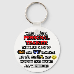 Funny Personal Trainer ... OMG WTF LOL Keychain