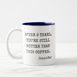 Funny Personalized 9th Anniversary Two-Tone Coffee Mug