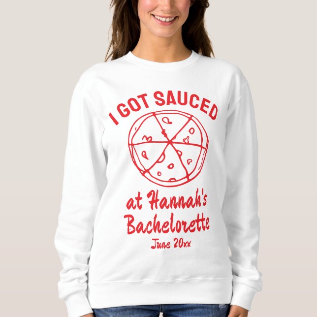 Funny Personalized Bachelorette Trip Gift for her Sweatshirt (Front)