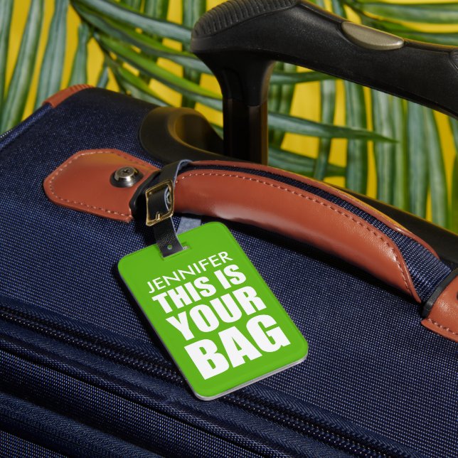Funny Personalized Bag Attention Travel Green Luggage Tag (Front Insitu 1)