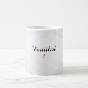 Funny Personalized Entitled 1 Initial Golf Name Coffee Mug