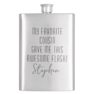 Funny Personalized from Favorite Cousin Modern Hip Flask