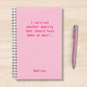Funny Personalized I Survived Office Meeting Notebook