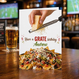 Funny Personalized Nachos Cheese Birthday Card