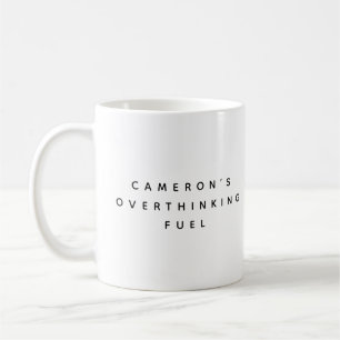 Funny Personalized Overthinker Humour Quote Coffee Mug