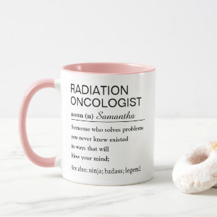 Funny Personalized Radiation Oncologist Definition Mug