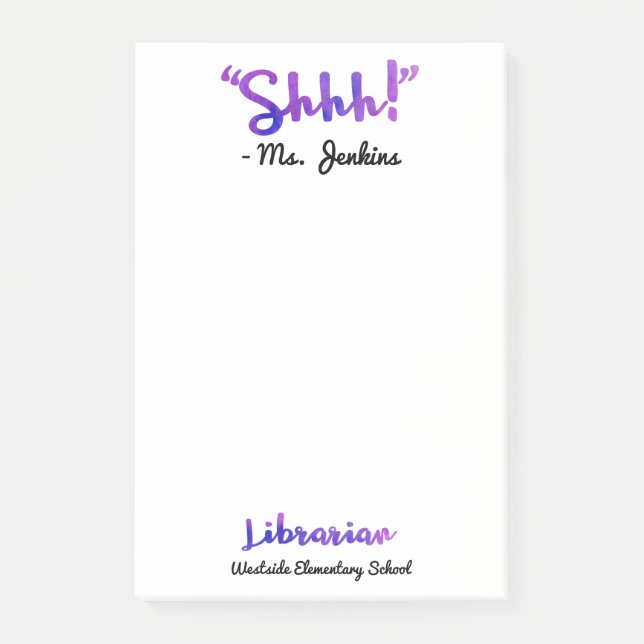 Funny Personalized Shhh! School Librarian Quote Post-it Notes (Front)
