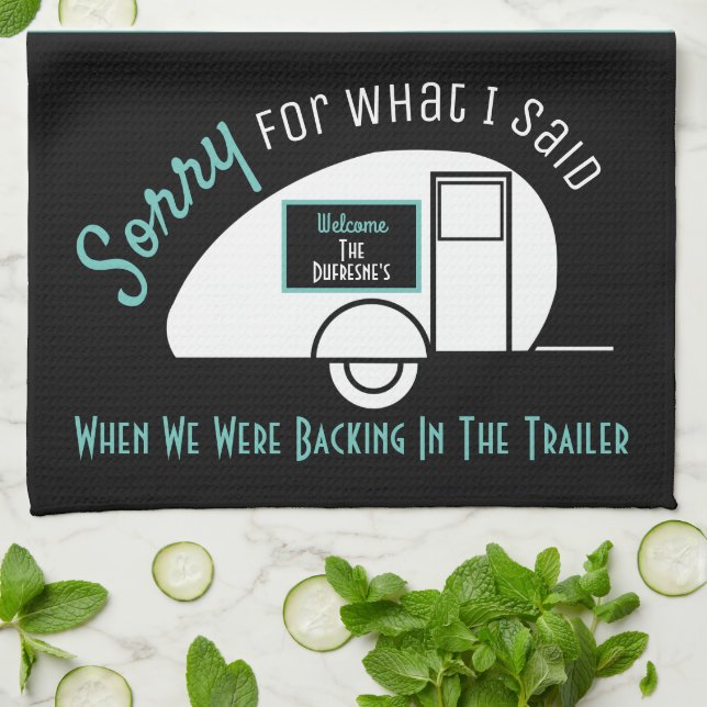 Funny Personalized "Sorry When We Were..." Kitchen Towel (Folded)