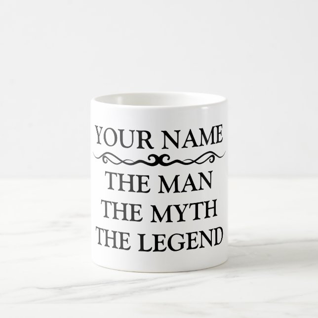 Funny Personalized The Man The Myth The Legend Coffee Mug (Center)