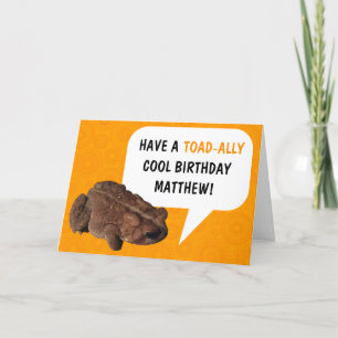 Funny Personalized Toad-Ally Cool Birthday Card