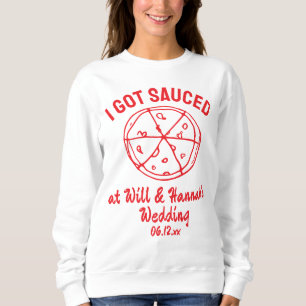 Funny Personalized Wedding Favour Pizza Guest Gift Sweatshirt