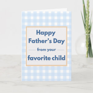 Funny Pet Father's Day Favourite Child (Blue Plaid Card