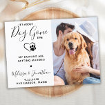 Funny Pet Wedding Custom Photo Dog  Save The Date<br><div class="desc">It's about Dog Gone time! Let your Best Dog announce your engagement with this modern and funny 'It's about Dog Gone time' I announce 'My Humans Are Getting Married' pet dog engagement announcement cards. Customize with your favorite photo, and personalize with names, optional date, and engagement message . This dog...</div>