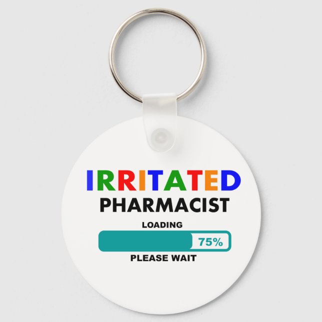 Funny Pharmacist Loading T-Shirts Keychain (Front)