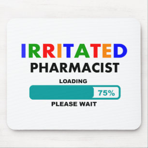 Funny Pharmacist Loading T-Shirts Mouse Pad