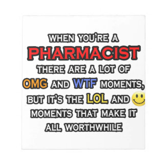 Funny Pharmacist ... OMG WTF LOL Notepad