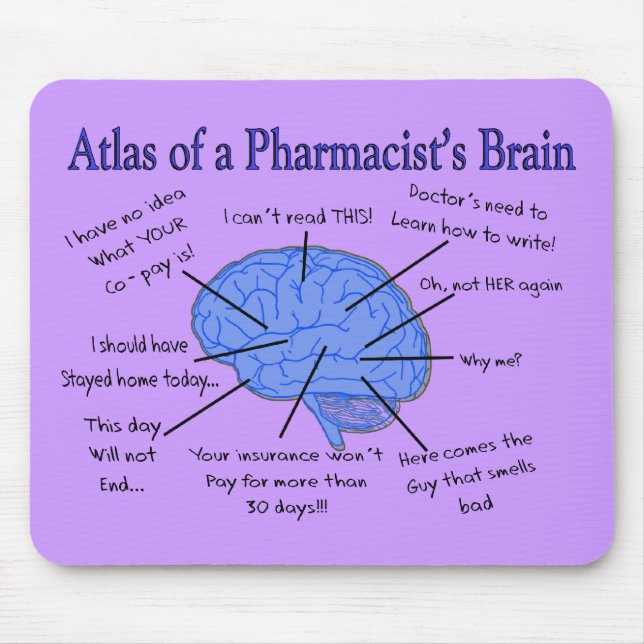 Funny Pharmacist's Brain Gifts Mouse Pad (Front)
