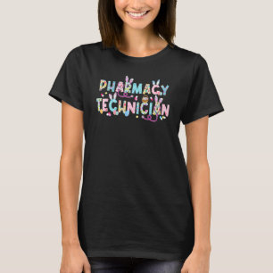 Funny Pharmacy Technician Bunny Pharmacist Happy E T-Shirt