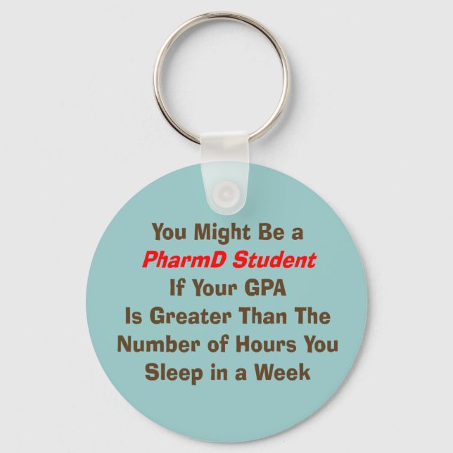 Funny PharmD Student Gifts Keychain (Front)