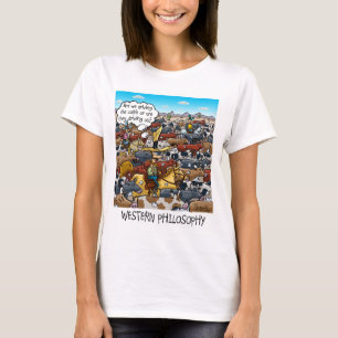 Funny Philosophy T-shirt with Western Philosophy
