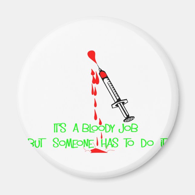 Funny Phlebotomist T-Shirts & Gifts Magnet (Front)
