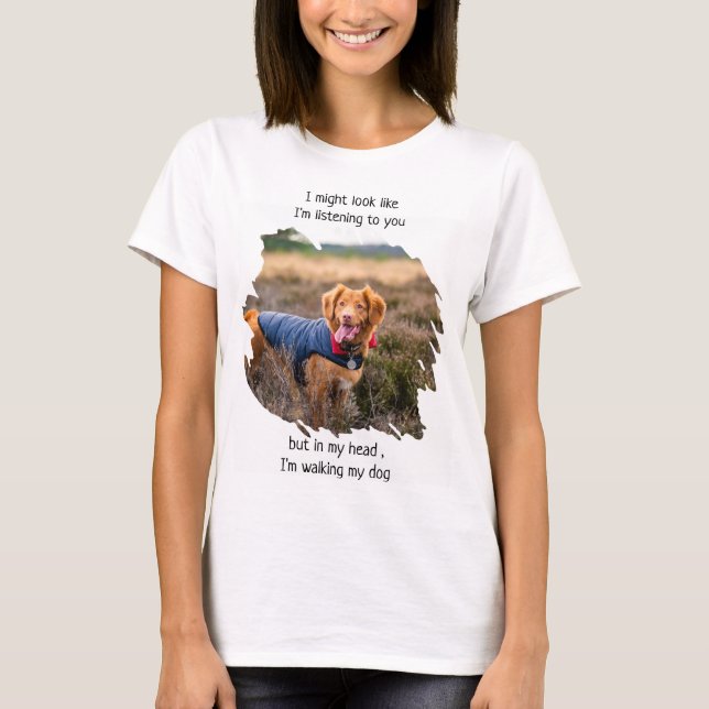 Funny Photo Dog Mom T-Shirt (Front)