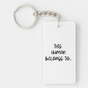 Funny Photo From Cat This Human Belongs To Keychain