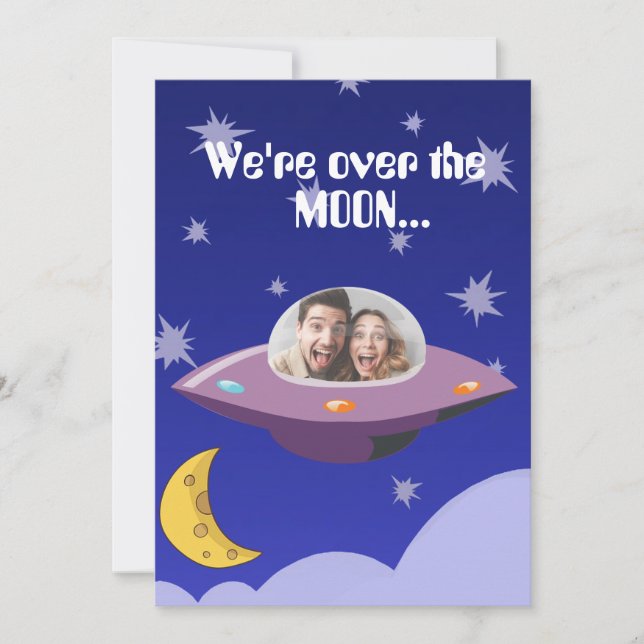 Funny Photo Spaceship We're Over The Moon Save The Save The Date (Front)