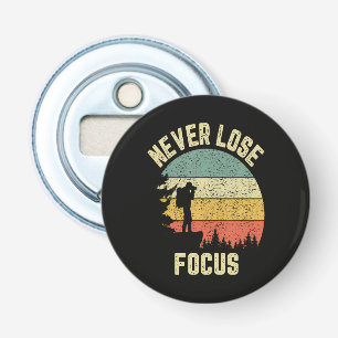 Funny Photographer Camera Never Lose Focus  Bottle Opener