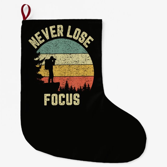 Funny Photographer Camera Never Lose Focus Large Christmas Stocking (Front)