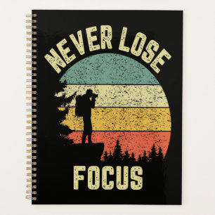 Funny Photographer Camera Never Lose Focus  Planner